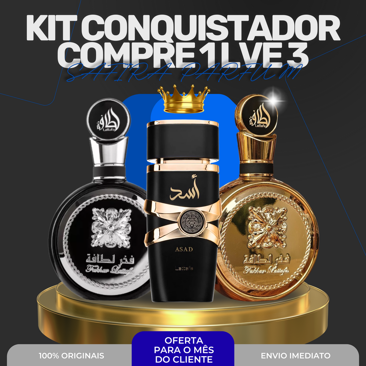 KIT CONQUISTADOR - Fakhar Gold + Asad + Fakhar Black | 100ml cada